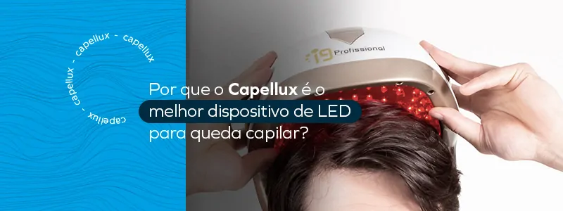 Qual é a razão de o Capellux se destacar como o topo dos dispositivos de LED para cabelos? 5